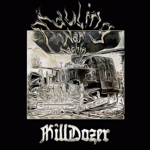 Mauling Warmachine : KillDozer